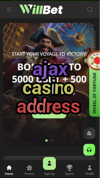 ajax casino address-asdasdzhjkds.com